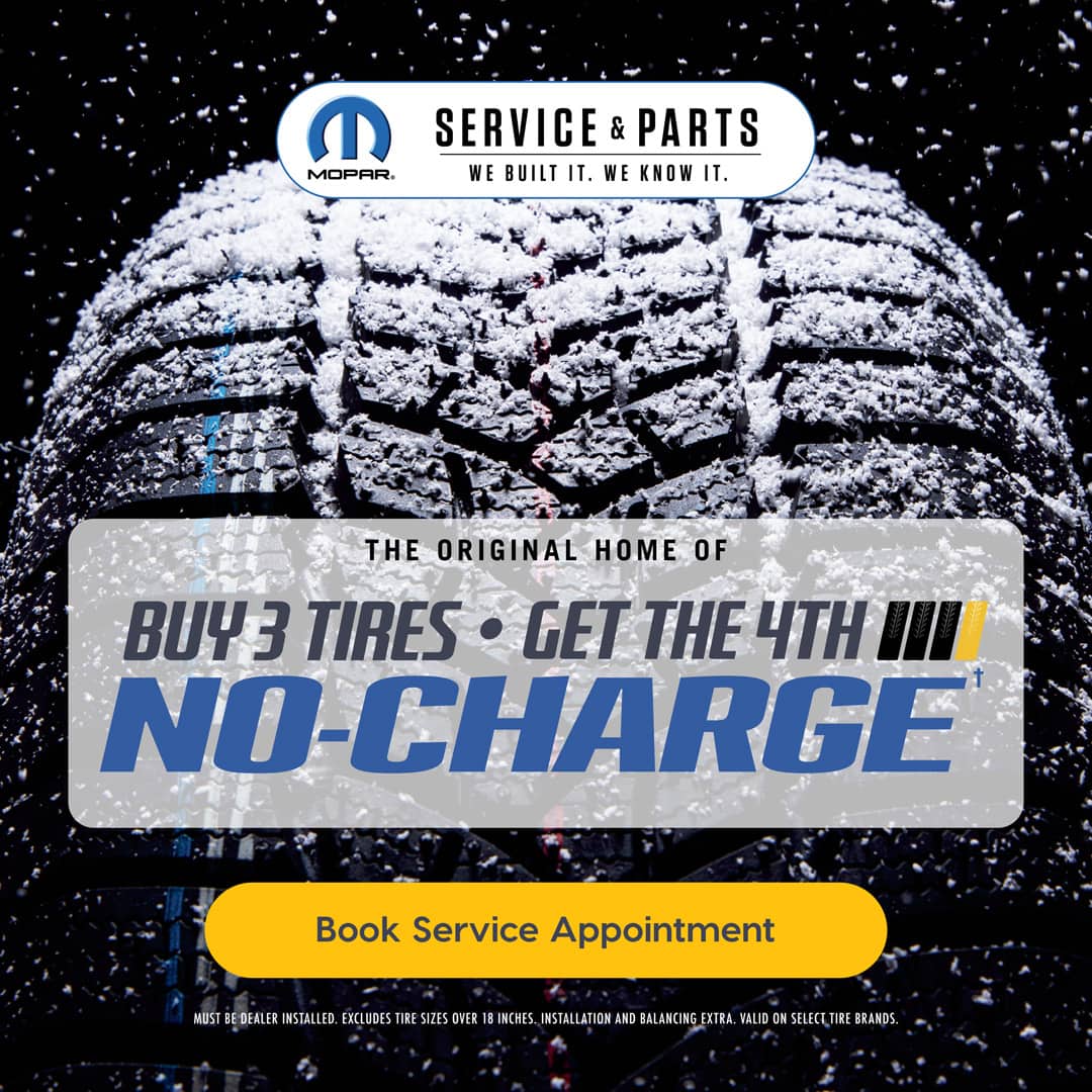 Buy 3 Tires, get the 4th at No-Charge.Book Service Appointment Book Service Appointment