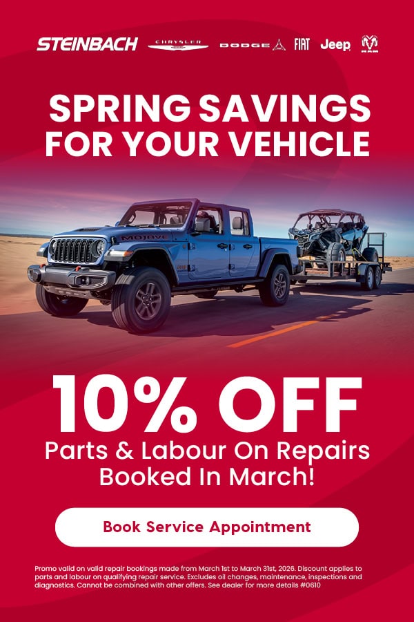 Automotive service promotion banner for Steinbach Chrysler, Dodge, Fiat, Jeep and Ram featuring a blue Jeep Gladiator Mojave towing an off-road UTV. Headline reads “Spring Savings for Your Vehicle – 10% OFF Parts & Labour on Repairs Booked in March!” with “Book Service Appointment” call to action.